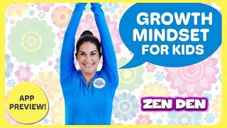 Growth Mindset  | Cosmic Kids: Zen Den (App Preview)
