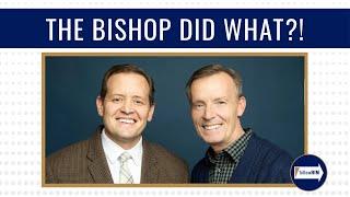 The Bishop Did What?! • followHIM Favorites • November 4-10 • Come Follow Me