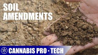 Soil Amendments to Improve Your Grow