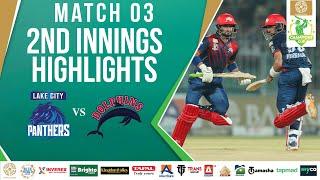 2nd Innings Highlights | Lake City Panthers vs Dolphins | Match 3 | Bahria Town Champions Cup 2024