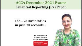 IAS - 2 Inventories II ACCA FR Exams II ACCA IAS - 2 In 1.5 Minutes II ACCA F7 II ACCA FR Classes