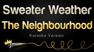 The Neighbourhood - Sweater Weather (Karaoke Version)