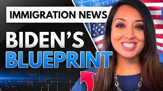 Biden Releases Immigration Reform Blueprint | New Startup Visa!