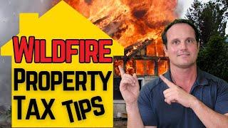 Prop 19 helps wildfire victims SAVE on California Property Taxes!