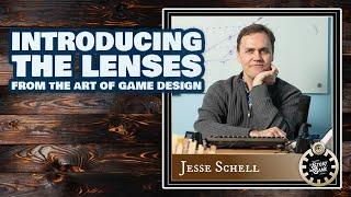 The Lenses of Game Design | Jesse Schell