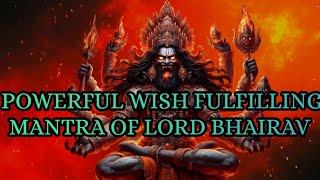 Most Powerful Kaal Bhairav Mantra For Wish Fulfillment