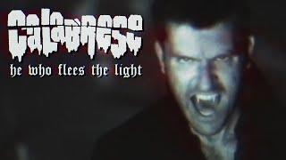 CALABRESE - "He Who Flees the Light" (Official Music Video)