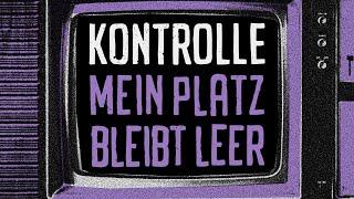 Kontrolle - Mein Platz bleibt leer