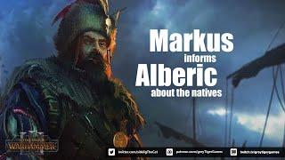 Markus informs Alberic about the natives [Total War: Warhammer 3] [Immortal Empires]