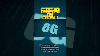 Nokia and UAE Team Up to Build Mind-Blowing 6G Network! #FutureTech #Nokia #6GRevolution