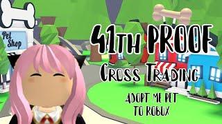 41th Cross Trading Proof || Adopt Me Pet To Robux || Caty (Official)