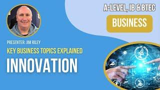 Innovation | A-Level & IB Business