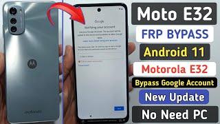 Moto E32 FRP Bypass Android 11 | Motorola E32 (XT2227-2) Bypass google account android 11 Without Pc