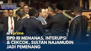 Ricuh! Pemilihan Pimpinan DPD RI Nyaris Baku Hantam, Sultan Najamudin Terpilih | NTV PRIME