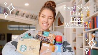 FOOD SHOP HAUL! | WALMART ( HEALTHY & NOT SO HEALTHY)