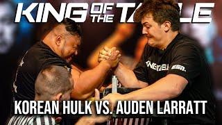 King of the Table 12: Korean Hulk vs Auden Larratt Highlights