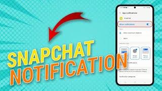 How to Change Snapchat Notification Sound on Samsung Phone