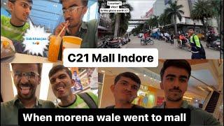 C21 Mall indore | Jab morena walle indore ke mall me ghus gae  | Surya Parashar vlogs