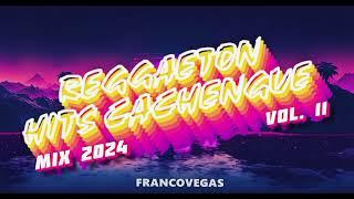 REGGAETON HITS CACHENGUE #11 | Mix 2024 | Franco Vegas (DJ Set)