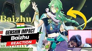 INDIAN STREAMER REACT ON Character Demo - Baizhu: Curing the Root Cause | Genshin Impact - HINDI