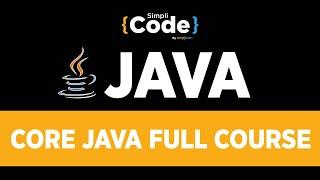 Java Tutorial For Beginners | Java Full Course 2023 | Java Programming | Java Tutorial | SimpliCode