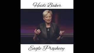 Heidi Baker || Eagle Prophecy