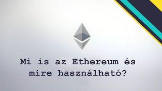 Mi is az Ethereum és mire használható? (bemutató és ismeretterjesztő animációs kisfilm - Magyarul )