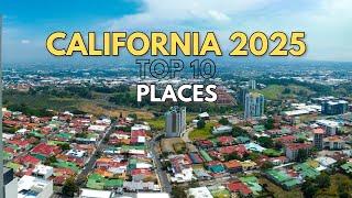 California Living Places - 10 Best Places to Live in California 2025