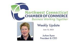 NW CT Chamber of Commerce Weekly Update - June 12th 2023