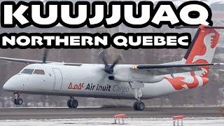 The HUB of Northern Quebec - Plane Spotting in Kuujjuaq (YVP)