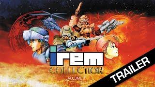 Irem Collection Volume 2 - Debut Trailer