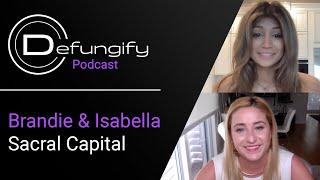 Women Led Venture Capital with Brandi Kolosky & Isabella Patel from Sacral Capital