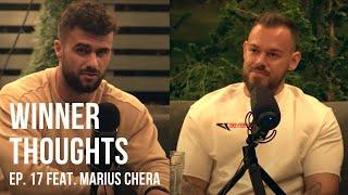 Winner Thoughts – ep.17 feat. Marius Chera