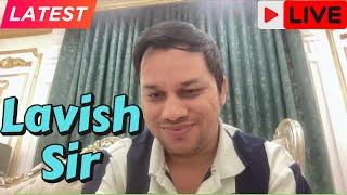 LAVISH SIR latest Personal Meeting