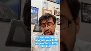 How can you upgrade your TCS Ninja offer to TCS Digital #tcs #tcsninja #tcsdigital #exam