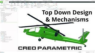 Creo Parametric - Top Down Design and Mechanisms