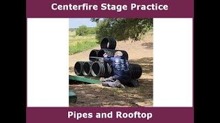 Centerfire Practice   Pipes and Rooftop V3