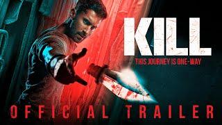 KILL - OFFICIAL TRAILER (HINDI - RED BAND) | Lakshya | Raghav | Tanya | Nikhil Nagesh Bhat | 5 July