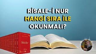 RİSALE-İ NUR HANGİ SIRA İLE OKUNMALI?