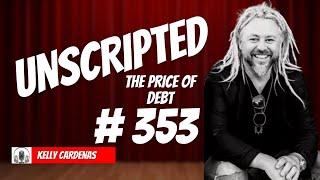 EP #353 THE PRICE OF DEBT - PROVERBS 6 - KELLY CARDENAS