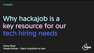 Why hackajob is a key resource or our tech hiring needs | Client Testimonial