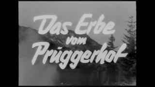 Das Erbe vom Pruggerhof (1956) · Heimat Krimi Drama von Hans H. König mit Edith Mill u. Armin Dahlen