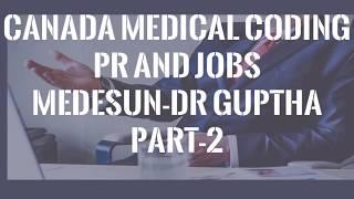 Canada Medical Coding Jobs-Part-2-MEDESUN-Dr Santosh Guptha