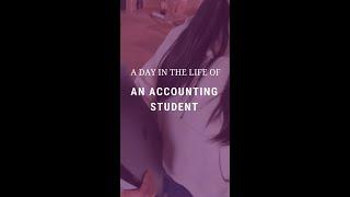 A Day in the Life of an Accounting Student