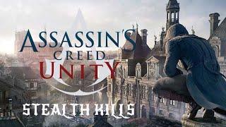 Assassin's Creed Unity - Stealth Kills