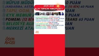 2024-2026 Alım Yapacak Kurumlar #atama #kpss #kpss2024 #kpsslisans #kpsslisans #kpssortaöğretim