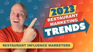 Restaurant Marketing Trends for 2023   