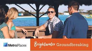 Welcome To One Of The Next Lagoon Communities, Brightwater by Metro Places! Discover Fort Myers!