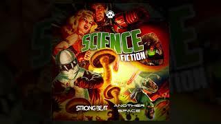 StrongBeat & Another Space - Science Fiction [Psy Trance] @Phantom Unit Records