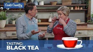 Our Taste Test of Supermarket Black Tea